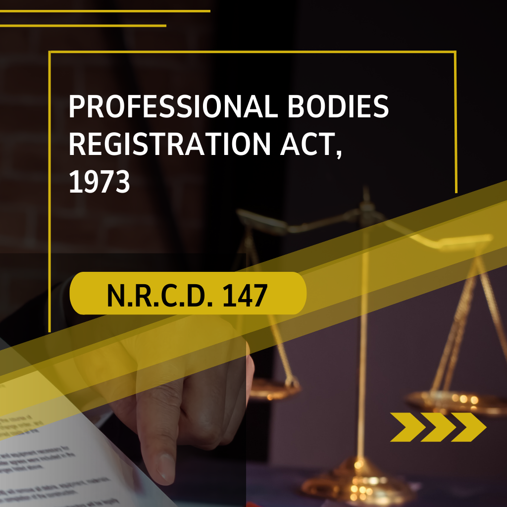 Professional Bodies Registration Act, 1973 (N.R.C.D. 147)